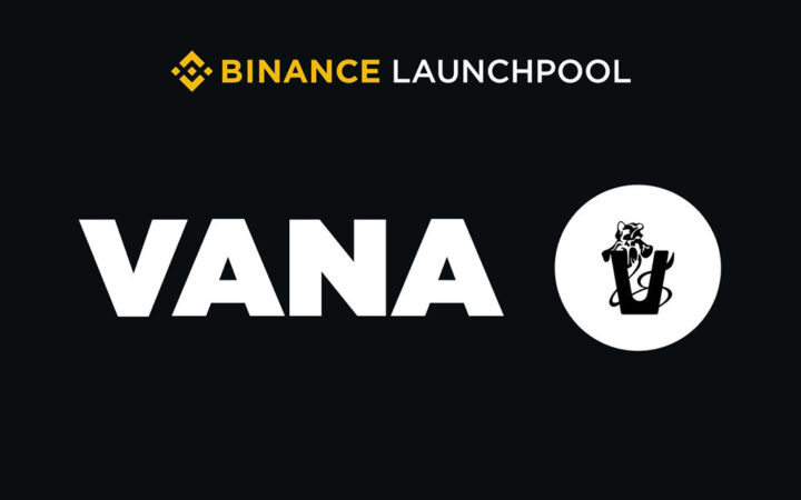 Binance Welcomes Vana (VANA) as 62nd Project on Launchpool