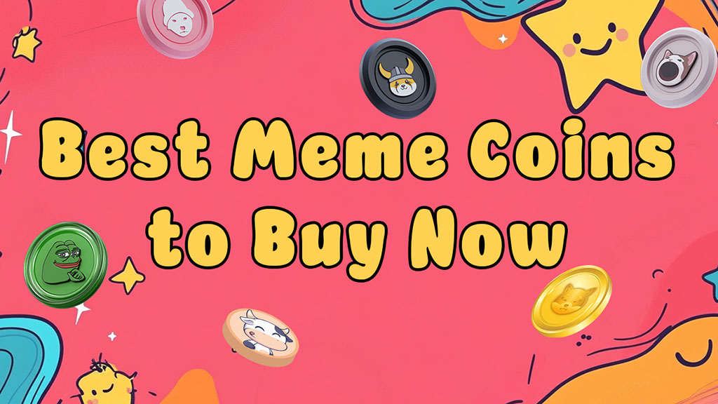 Experts Pick 6 Best New Meme Coins to Join for Short Term Profits