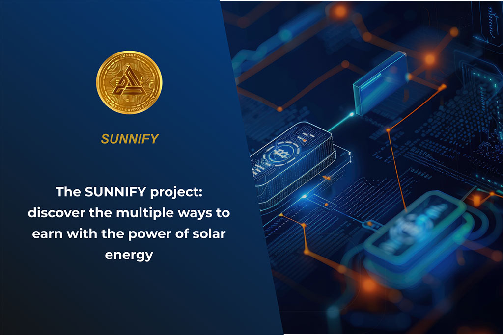 SUNNIFY Project: Discover Multiple Ways to Earn with Power of Solar Energy
