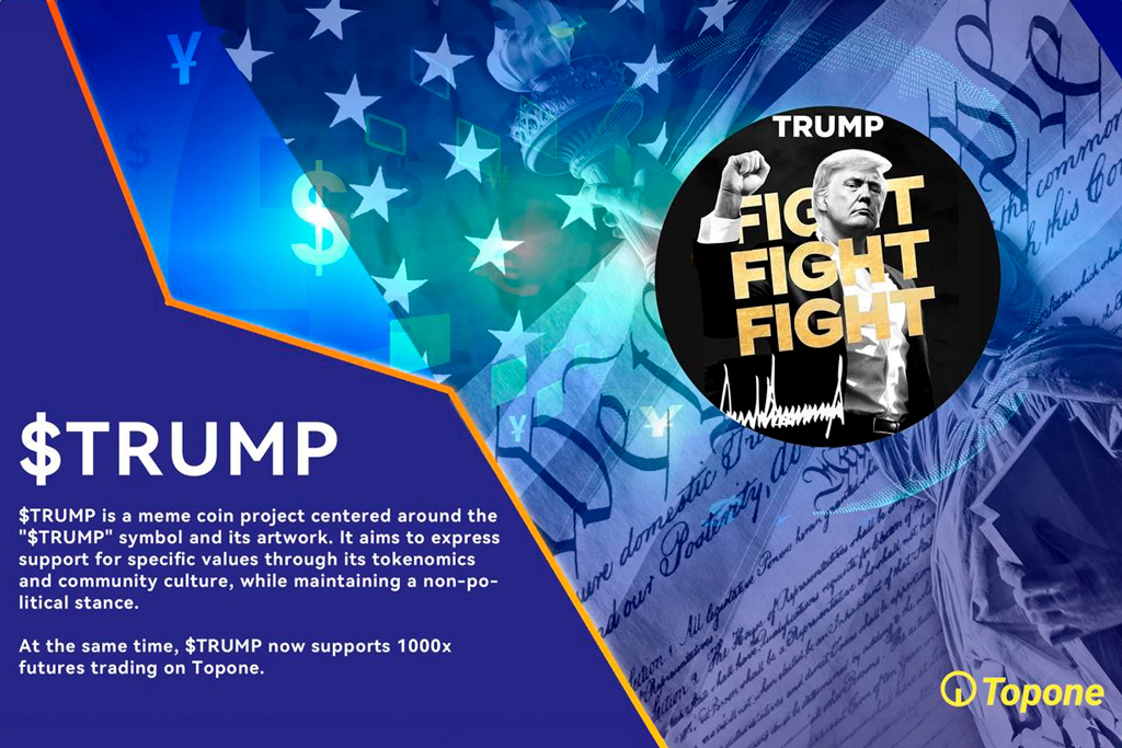 Topone Exchange Launches $TRUMP Futures with 1000x Leverage